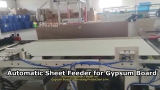 Automatic Sheet Feeder for Gypsum Board Laminating